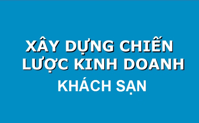 Cac bước kinh doanh khách sạn